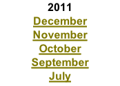 2011 December November October September July